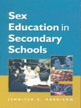 Sex Education in Secondary Schools by Harrison Book