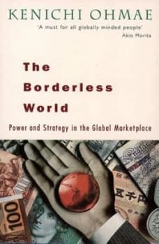 The Borderless World by Kenichi Ohmae Paperback