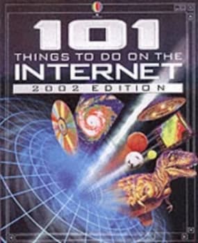 101 Things to Do on the Internet by Emma Helborough and Natacha Goransky and Russell Punter and Isaac Quaye Book