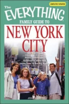 The Everything Family Guide to New York City by Jesse Leaf Paperback