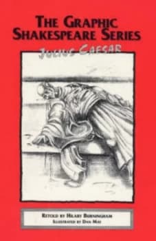 Julius Caesar by Hilary Burningham and Dan May and William Shakespeare Paperback