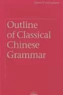 outline of classical chinese grammar