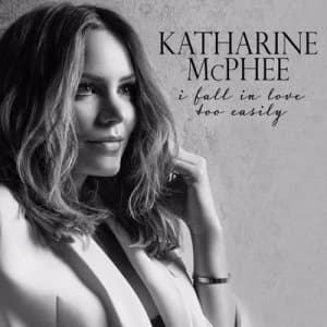 I Fall in Love Too Easily by Katharine McPhee CD Album