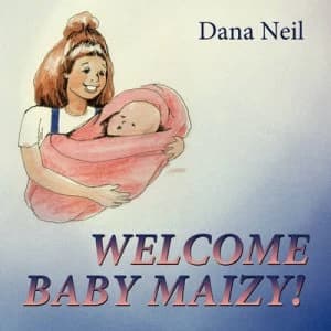 Welcome Baby Maizy Book