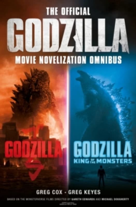 The Official Godzilla Movie Novelization Omnibus (Godzilla, Godzilla: King of the Monsters) Paperback / softback