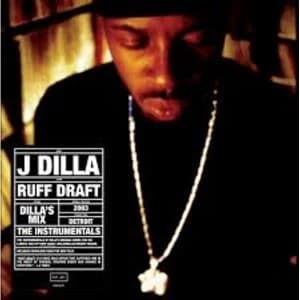 J Dilla - Ruff Draft: Dilla's Mix The Instrumentals Vinyl