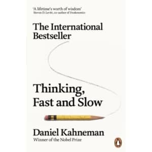 Thinking, Fast and Slow by Daniel Kahneman,
