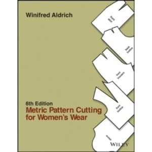 Metric Pattern Cutting for Womens Wear 6E by Winifred Aldrich (Hardback, 2013)