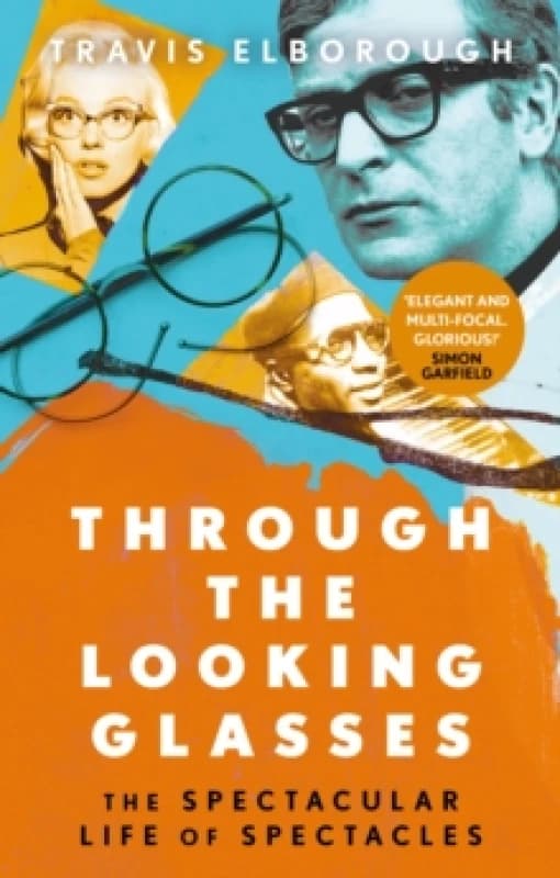 Through the Looking Glasses. Paperback. By Travis Elborough Books