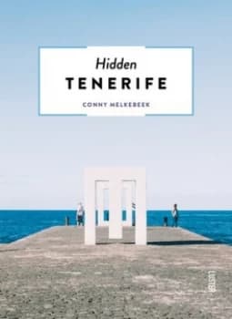 Hidden Tenerife by Conny Melkebeek