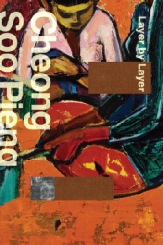 Cheong Soo Pieng : Layer by Layer Paperback / softback