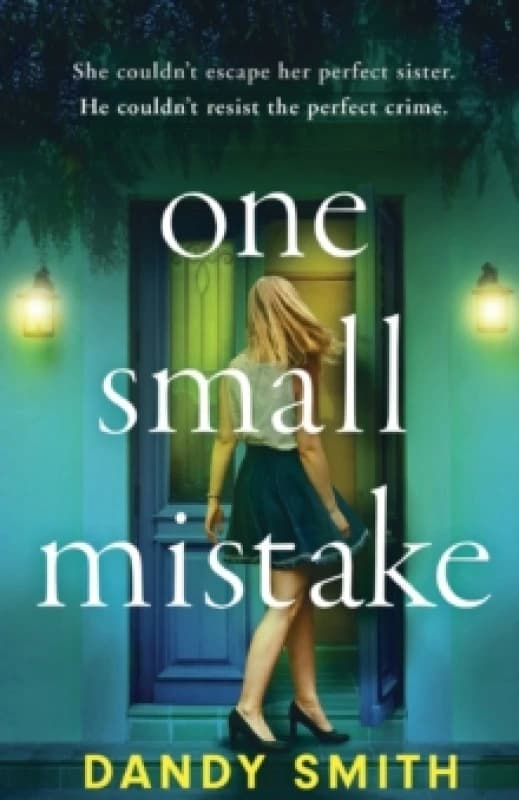 One Small Mistake : An absolutely addictive and heart racing new thriller! Paperback / softback