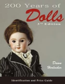 200 Years of Dolls by Dawn Herlocher Paperback