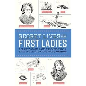 Secret Lives Of The First Ladies by Cormac O'Brien (Paperback, 2017)