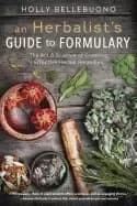 herbalists guide to formulary the art and science of creating effective her