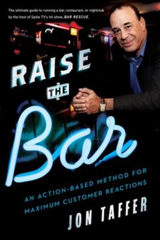 Raise the Bar by Jon Taffer Hardback