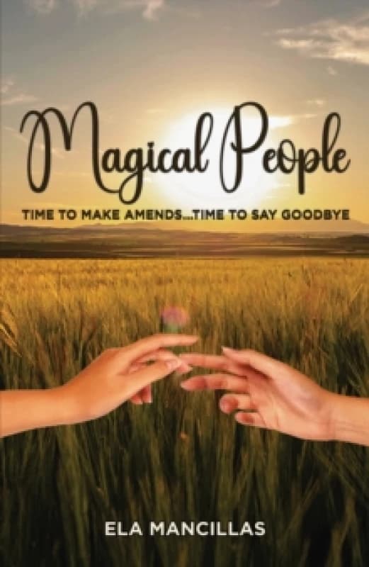 Magical People : Time to Make AmendsTime to Say Goodbye Paperback / softback