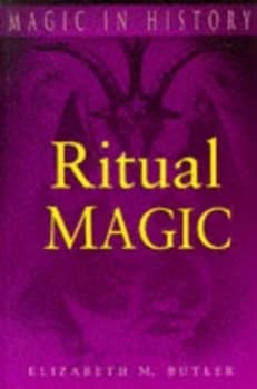 Ritual Magic by E. M Butler Paperback