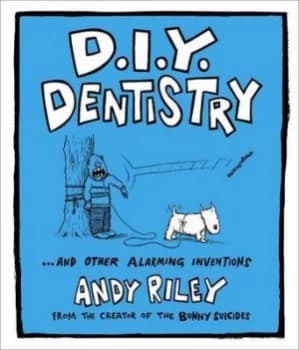 Diy Dentistry by Andy Riley Hardback
