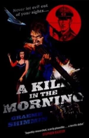 A kill in the morning by Graeme Shimmin
