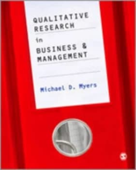 Qualitative Research in Business and Management by Michael David Myers Book