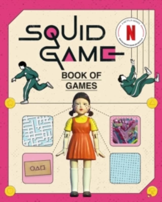 The Squid Game Book of Games : The Official Netflix Puzzle Book Paperback / softback