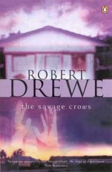 The Savage Crows by Robert Drewe Book