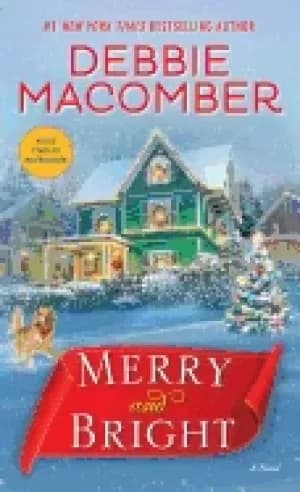 merry and bright a novel