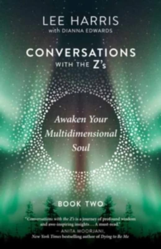 Awaken Your Multidimensional Soul : Conversations with the Z's, Book Two Paperback / softback