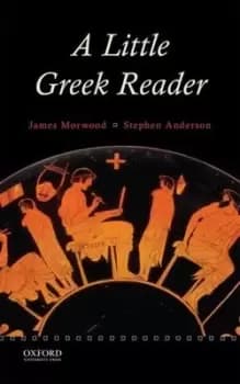 A little Greek reader by James Morwood