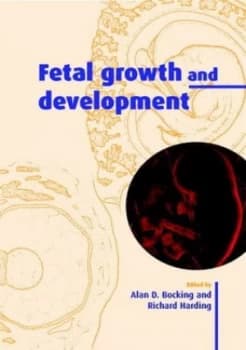 Fetal Growth and Development by Richard Harding Hardback