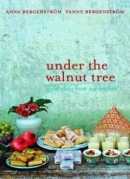 Under the Walnut Tree by Anna Bergenstrom Hardback