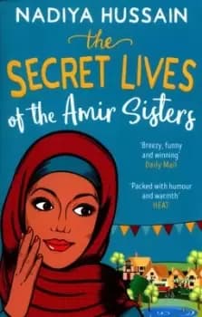 The secret lives of the Amir sisters by Nadiya Hussain