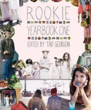 Rookie Yearbook One by Tavi Gevinson Paperback