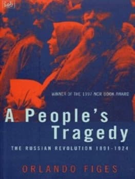 A Peoples Tragedy by Orlando Figes Paperback