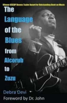 Language of the Blues by Debra Devi Paperback