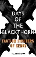 days of the blackthorn faction fighters of kerry