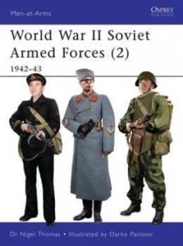 World War Ii Soviet Armed Forces. 2 1942-43 by Nigel Thomas Paperback
