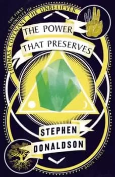 The power that preserves by Stephen R Donaldson