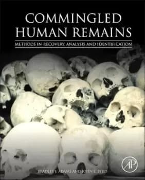 Commingled human remains by Bradley J Adams