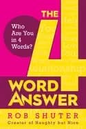 4 word answer who are you in 4 words