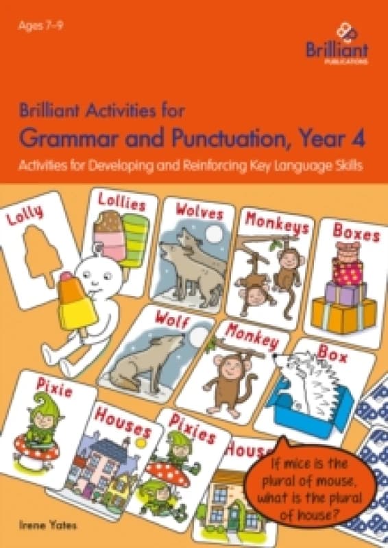 Brilliant Activities for Grammar and Punctuation, Year 4 : Activities for Developing and Reinforcing Key Language Skills Paperback / softback