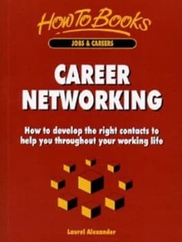 Career Networking by Laurel Alexander Paperback
