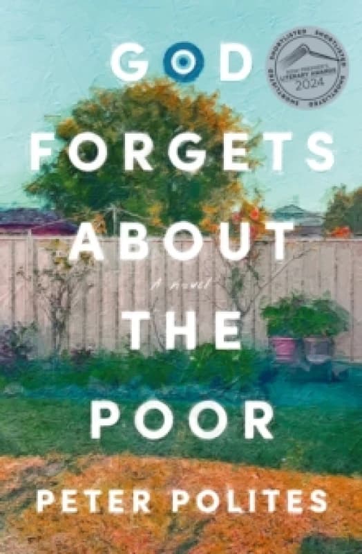 God Forgets About the Poor : SHORTLISTED FOR THE NSW PREMIER'S LITERARY AWARDS Paperback / softback