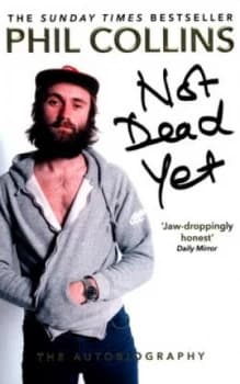 Not Dead yet by Phil Collins Book