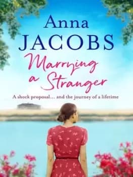 Marrying a stranger by Anna Jacobs