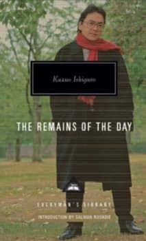The Remains of the Day by Kazuo Ishiguro Hardback