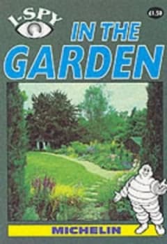 I-Spy in the Garden by Neil Curtis and Michelin Tyre Plc Paperback