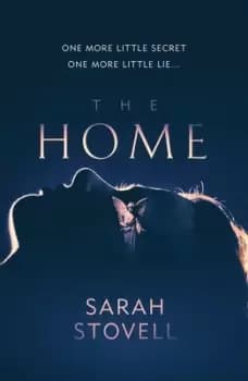 The Home by Sarah Stovell