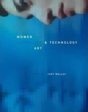 Women art and technology by Judy Malloy